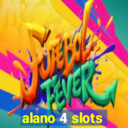 alano 4 slots